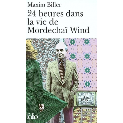 24 HEURES DANS LA VIE DE MORDECHAI WIND