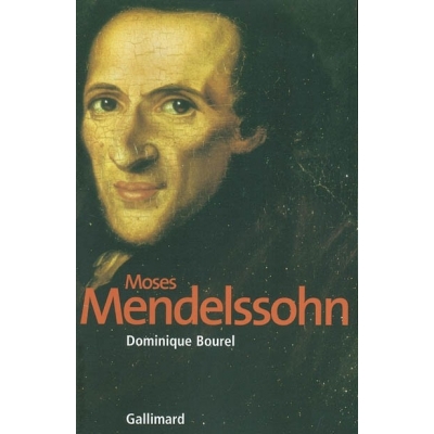 MOSES MENDELSSOHN : LA NAISSANCE DU JUDAISME MODERNE