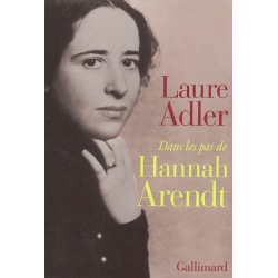 DANS LES PAS DE HANNAH ARENDT