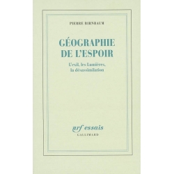 GEOGRAPHIE DE L'ESPOIR : L'EXIL, LES LUMIERES, LA DESASSIMILATION