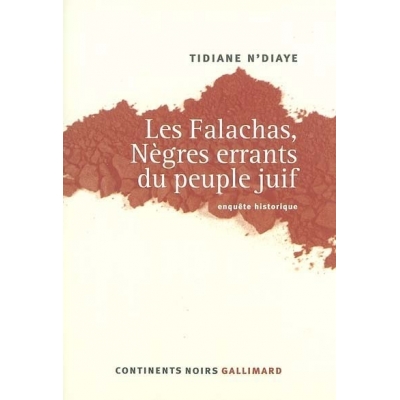 LES FALACHAS, NEGRES ERRANTS DU PEUPLE JUIF