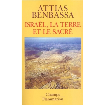 ISRAEL  LA TERRE ET LE SACRE