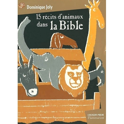 QUINZE RECITS D'ANIMAUX DANS LA BIBLE