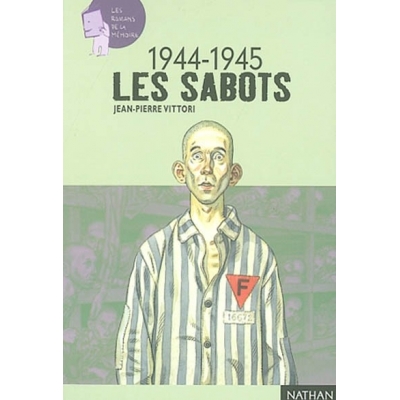 LES SABOTS 1944-1945