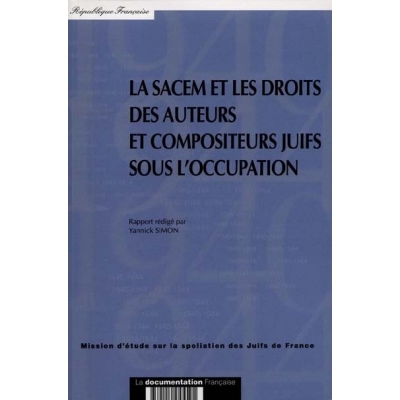 LA SACEM ET LES DROITS D'AUTEURS COMPOSITEURS JUIFS