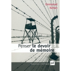 PENSER LE DEVOIR DE MEMOIRE