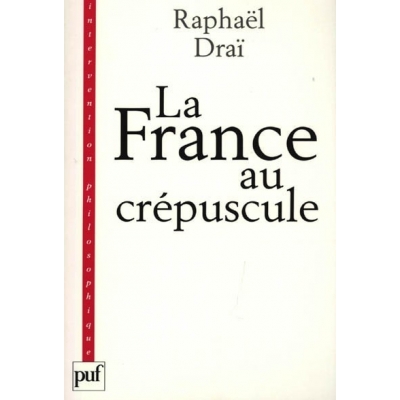 LA FRANCE AU CREPUSCULE