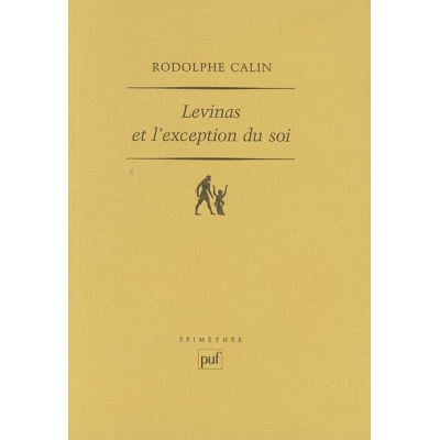 LEVINAS ET L'EXCEPTION DU SOI