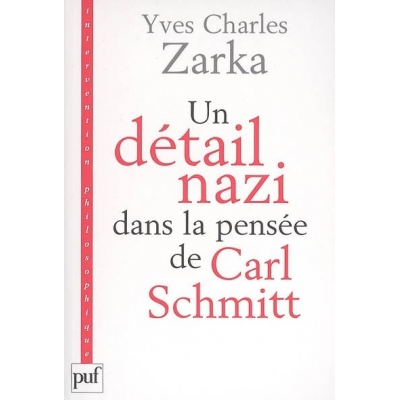 UN DETAIL NAZI DANS LA PENSEE DE CARL SCHMITT