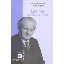 LEVINAS : DE L'ETRE A L'AUTRE