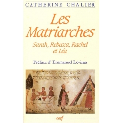 LES MATRIARCHES : SARAH, REBECCA, RACHEL ET LEA