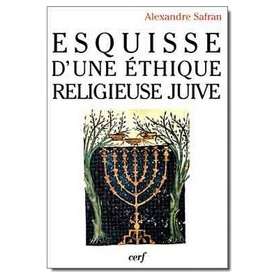 ESQUISSE D'UNE ETHIQUE RELIGIEUSE JUIVE