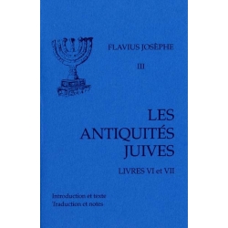 ANTIQUITES JUIVES LIVRES VI - VII