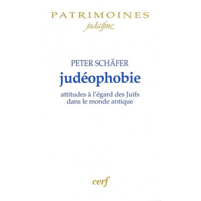 JUDEOPHOBIE ATTITUDES A L'EGARD DES JUIFS DANS LE MONDE ANTIQUE