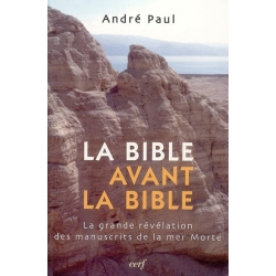 LA BIBLE AVANT LA BIBLE