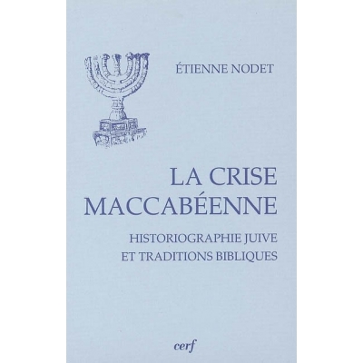 LA CRISE MACCABEENNE