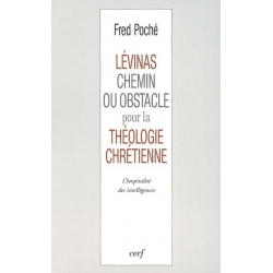 LEVINAS CHEMIN OU OBSTACLE POUR LA THEOLOGIE CHRETIENNE