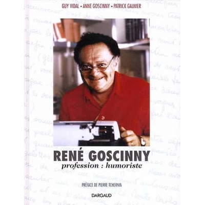 RENE GOSCINNY PROFESSION : PROFESSION HUMORISTE