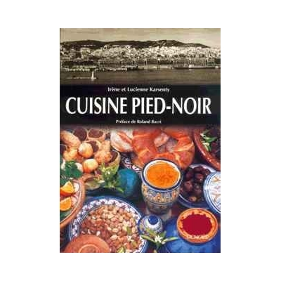 LA CUISINE PIED-NOIR