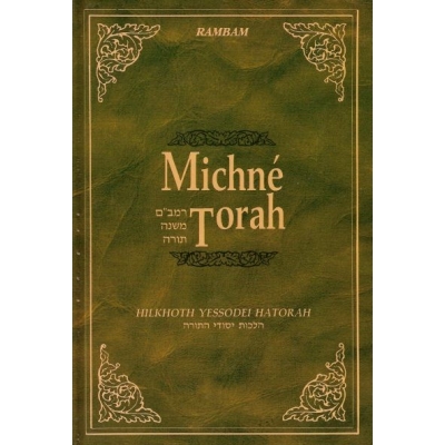 MICHNE TORAH : HILKHOTH YESSODEI HATORAH (EDITION BILINGUE)