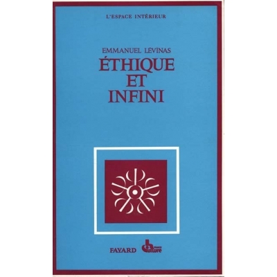 ETHIQUE ET INFINI