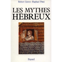 LES MYTHES HEBREUX : LE LIVRE DE LA GENESE