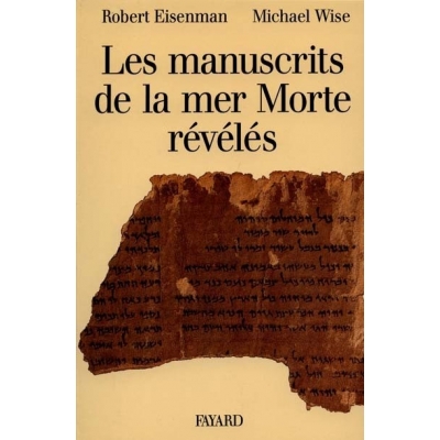 LES MANUSCRITS DE LA MER MORTE REVELES