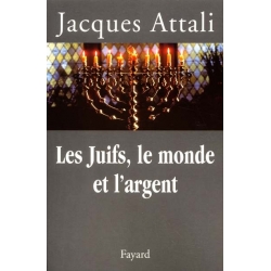 LES JUIFS, LE MONDE ET L'ARGENT