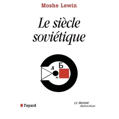 LE SIECLE SOVIETIQUE