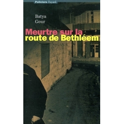 MEURTRE SUR LA ROUTE DE BETHLEEM