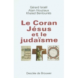 LE CORAN, JESUS ET LE JUDAISME