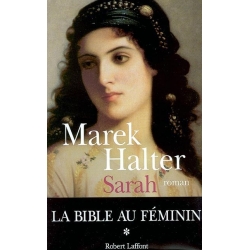 LA BIBLE AU FEMININ : T.1 SARAH