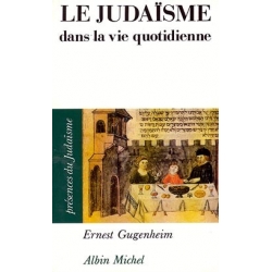 LE JUDAISME DANS LA VIE QUOTIDIENNE