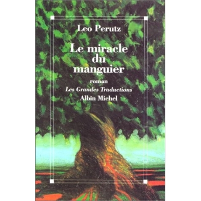 LE MIRACLE DU MANGUIER