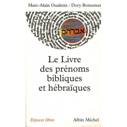 LE LIVRE DES PRENOMS BIBLIQUES ET HEBRAIQUES