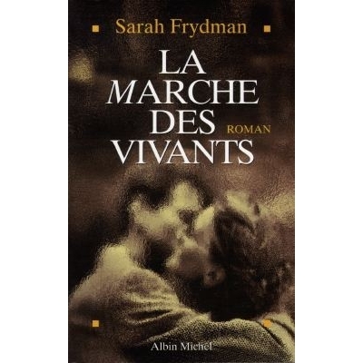 LA MARCHE DES VIVANTS