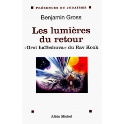 LES LUMIERES DU RETOUR- OROTH HATESHUVA