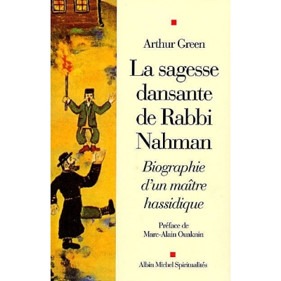 LA SAGESSE DANSANTE DE RABBI NAHMAN
