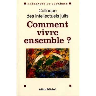 COMMENT VIVRE ENSEMBLE