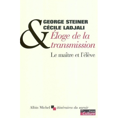 ELOGE DE LA TRANSMISSION