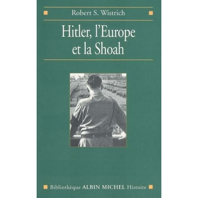 HITLER, L'EUROPE ET LA SHOAH