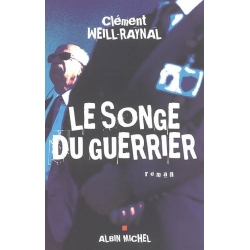 LE SONGE DU GUERRIER