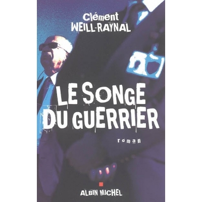 LE SONGE DU GUERRIER