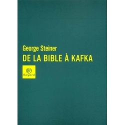 DE LA BIBLE A KAFKA LECTURES