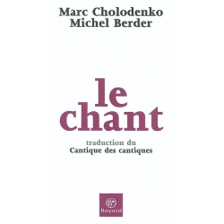 LE CHANT : TRADUCTION DU CANTIQUE DES CANTIQUES