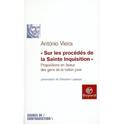 SUR LES PROCEDES DE LA SAINTE INQUISITION