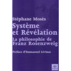 SYSTEME ET REVELATION : PHILOSOPHIE DE F.ROSENZWEIG