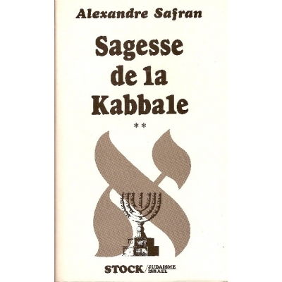 SAGESSE DE LA KABBALE T2