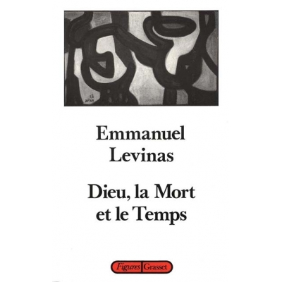 DIEU, LA MORT ET LE TEMPS