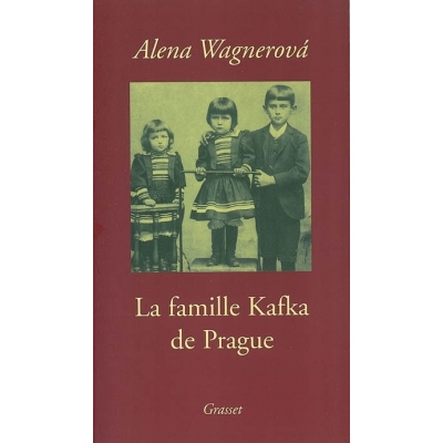 LA FAMILLE KAFKA DE PRAGUE